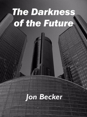 cover image of The Darkness of the Future